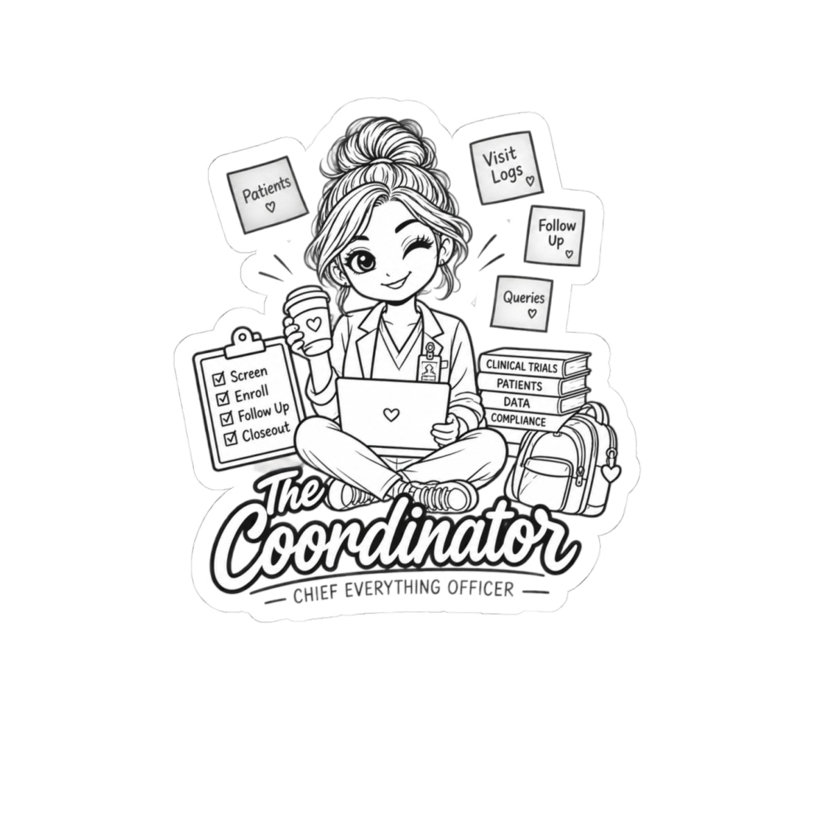 Coordinator Sticker — “The Coordinator: Chief Everything Officer” Cute Planner/Work Laptop Kiss-Cut Sticker for Admins & Healthcare [...]