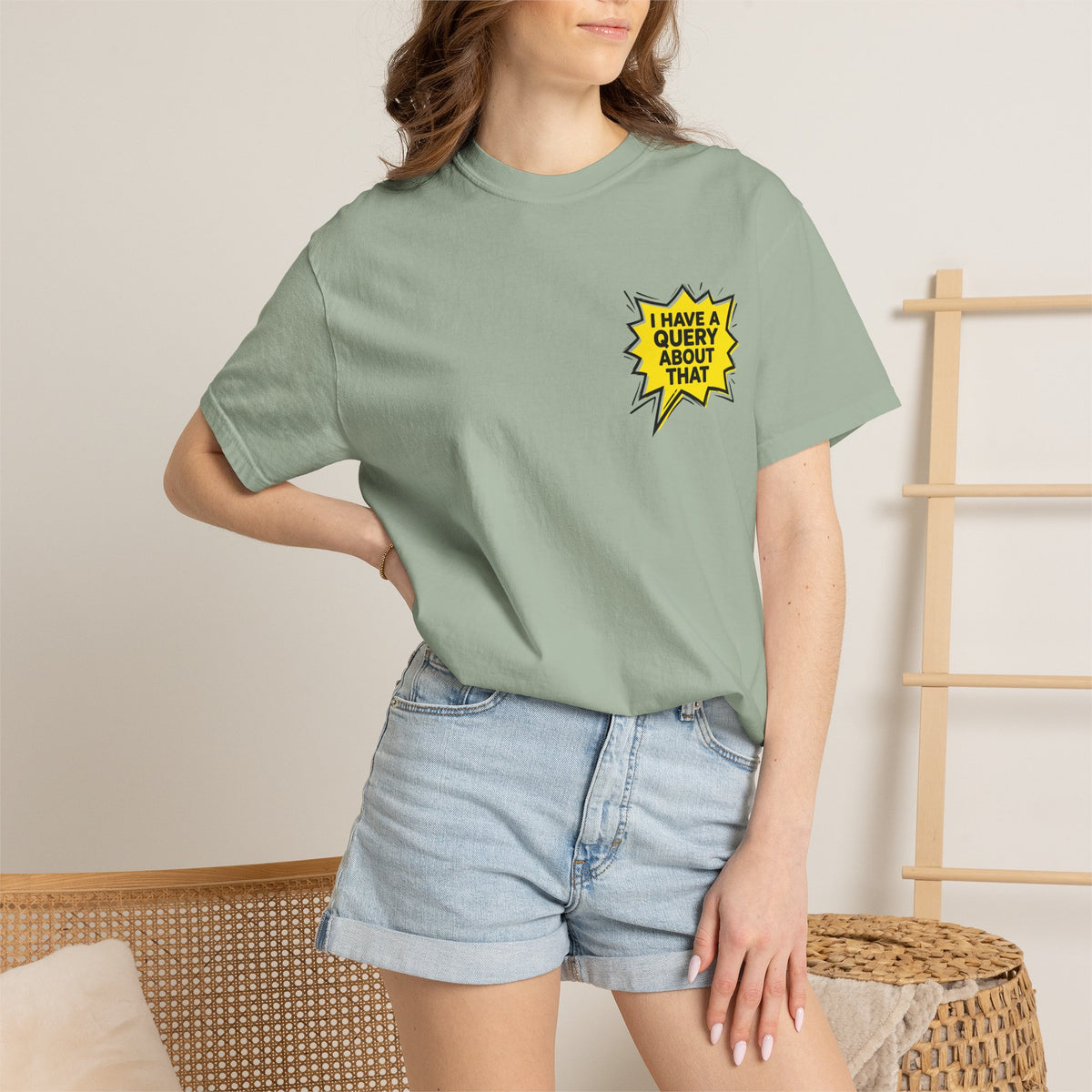I Have A Query About That Graphic T-Shirt