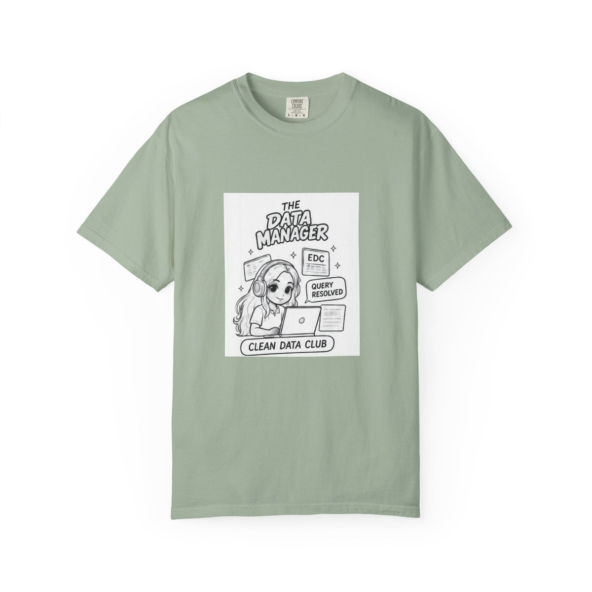 Data Manager T-Shirt — "Clean Data Club" Cute Tech Graphic Tee