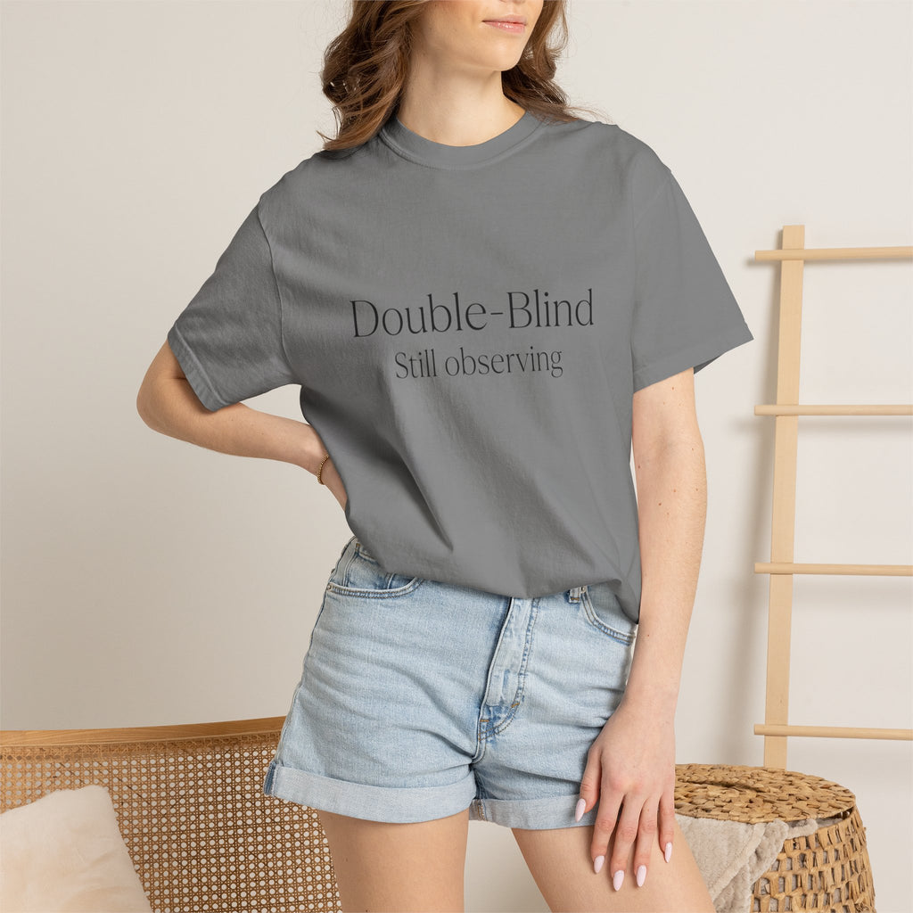 Double-Blind "Still Observing" T-Shirt
