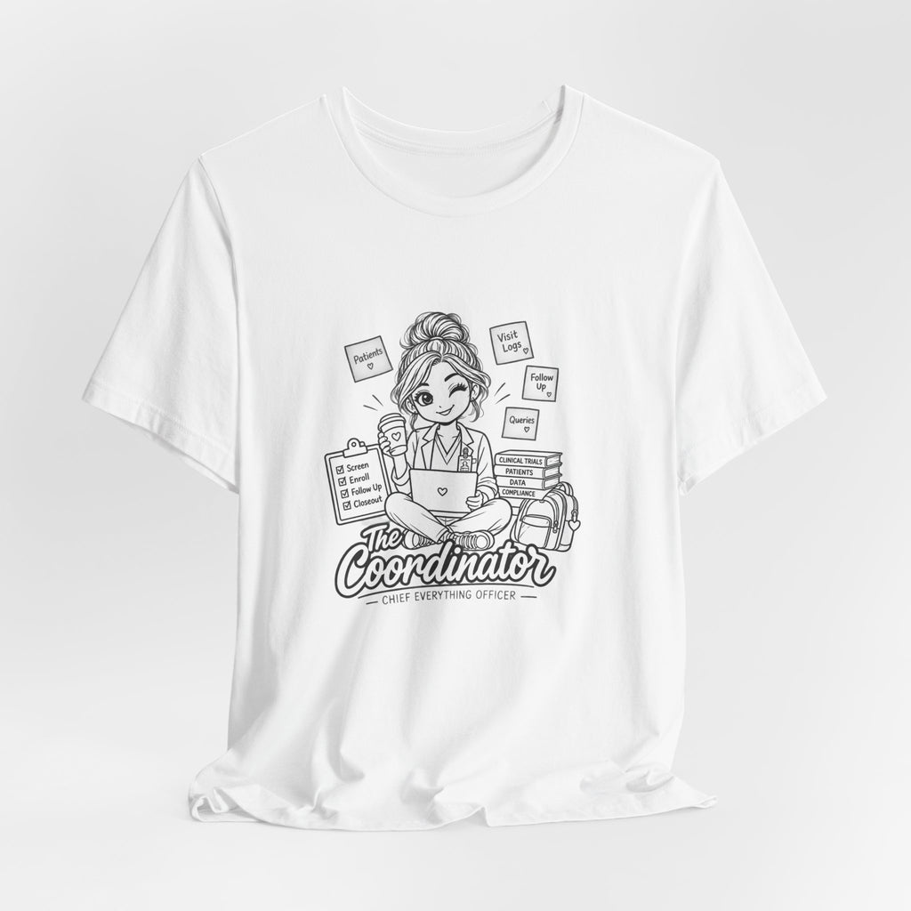 Coordinator Graphic Tee — "The Coordinator: Chief Chaos Tamer"
