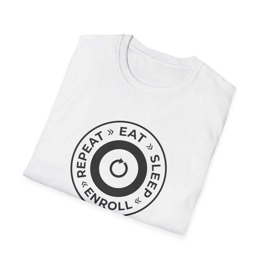 Eat Sleep Enroll T-Shirt — College Student Enrollment Humor Tee