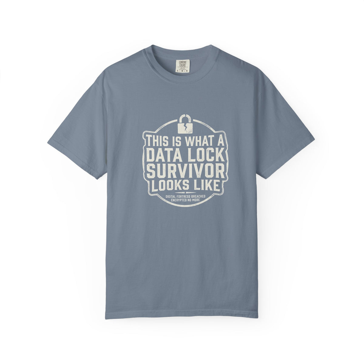 Data Lock Survivor T-Shirt — Funny Healthcare IT Patient Safety Shirt