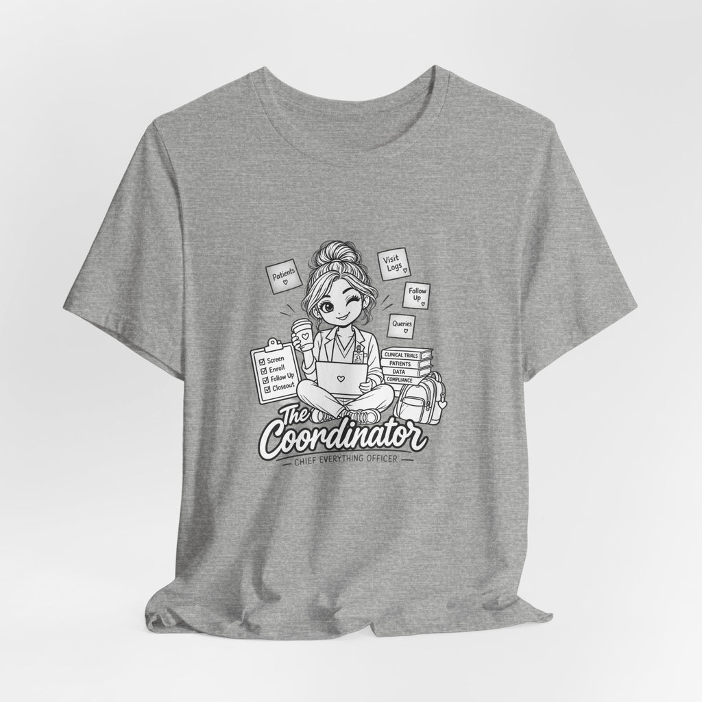 Coordinator Graphic Tee — "The Coordinator: Chief Chaos Tamer"