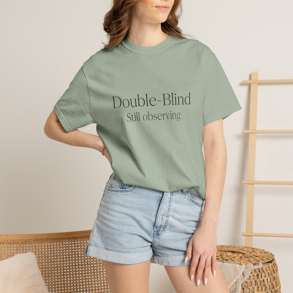 Double-Blind "Still Observing" T-Shirt