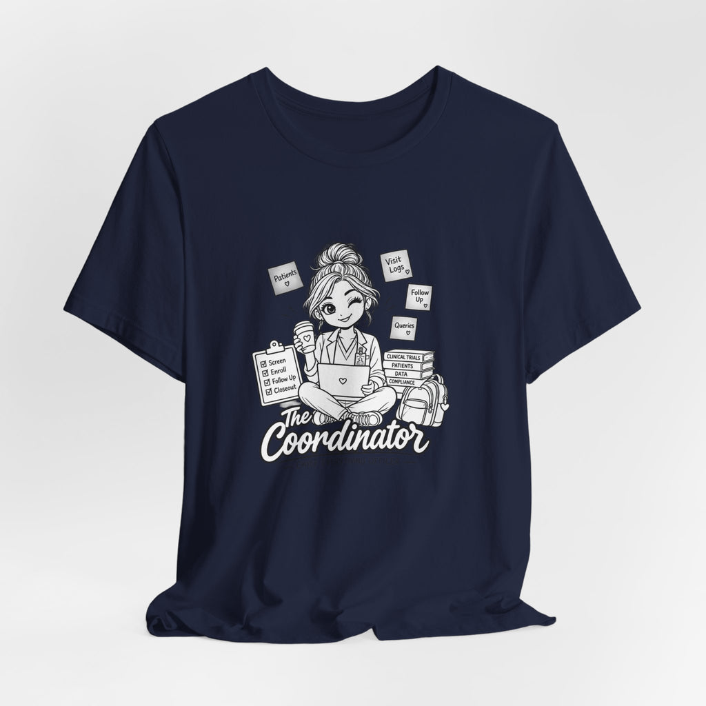 Coordinator Graphic Tee — "The Coordinator: Chief Chaos Tamer"