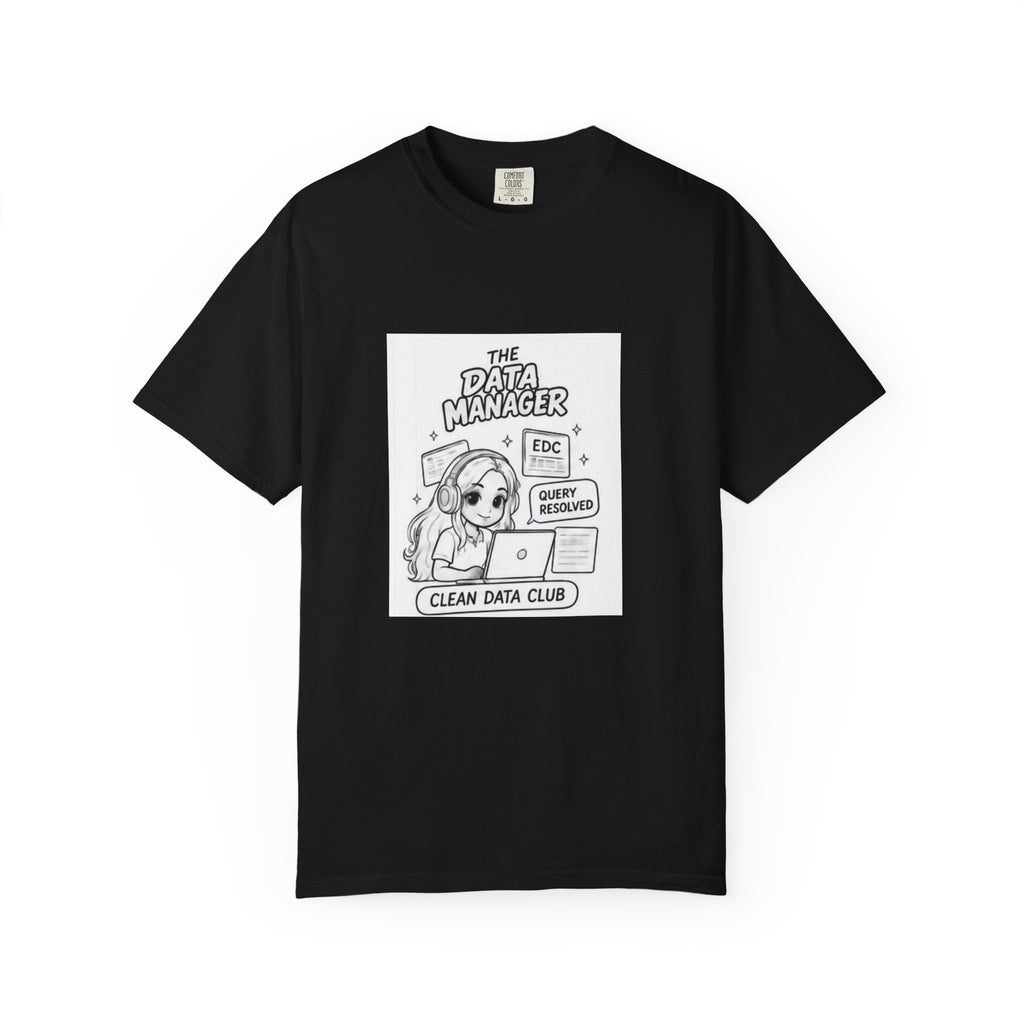 Data Manager T-Shirt — "Clean Data Club" Cute Tech Graphic Tee
