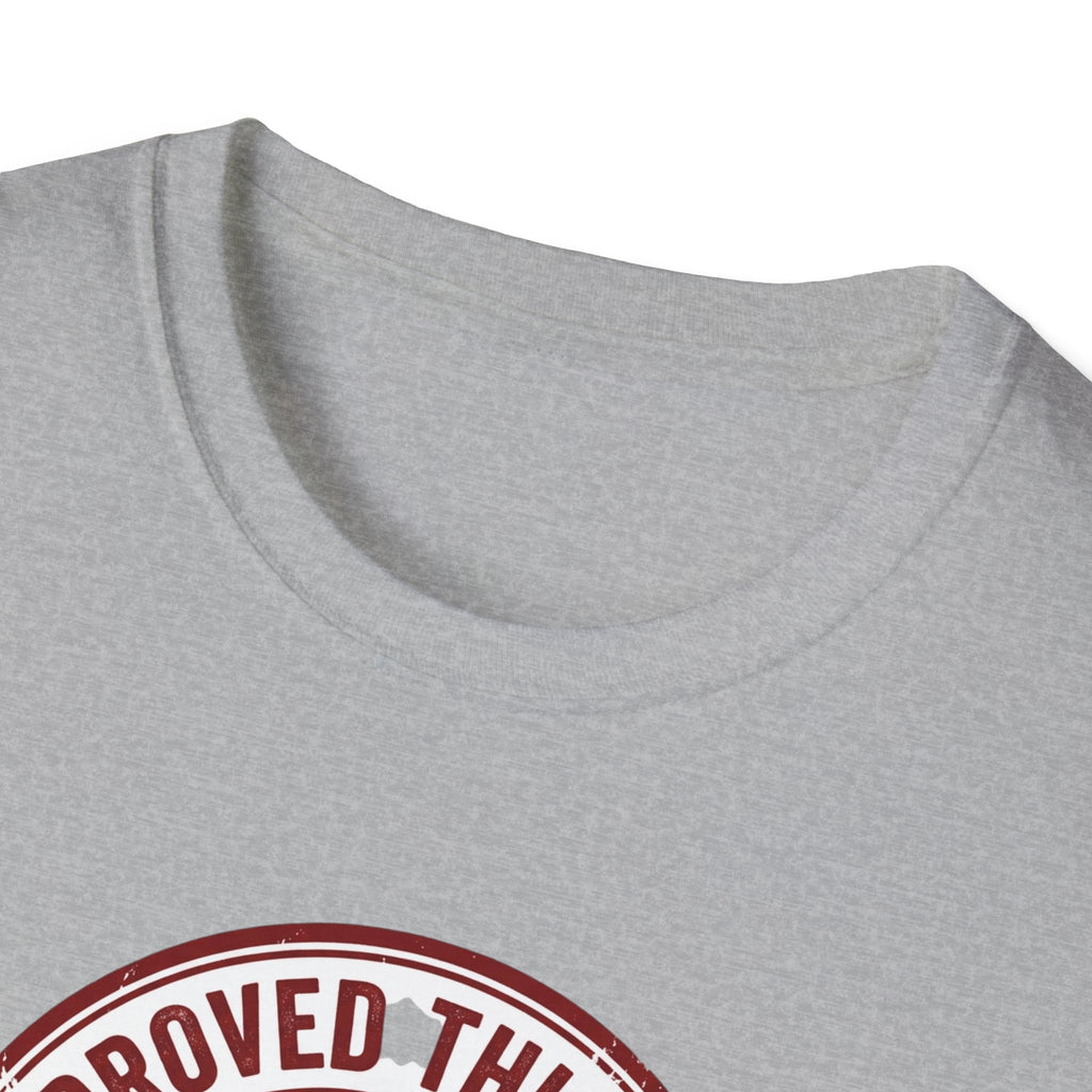 IRB Approved This Message T-Shirt — Institutional Review Board Humor Tee