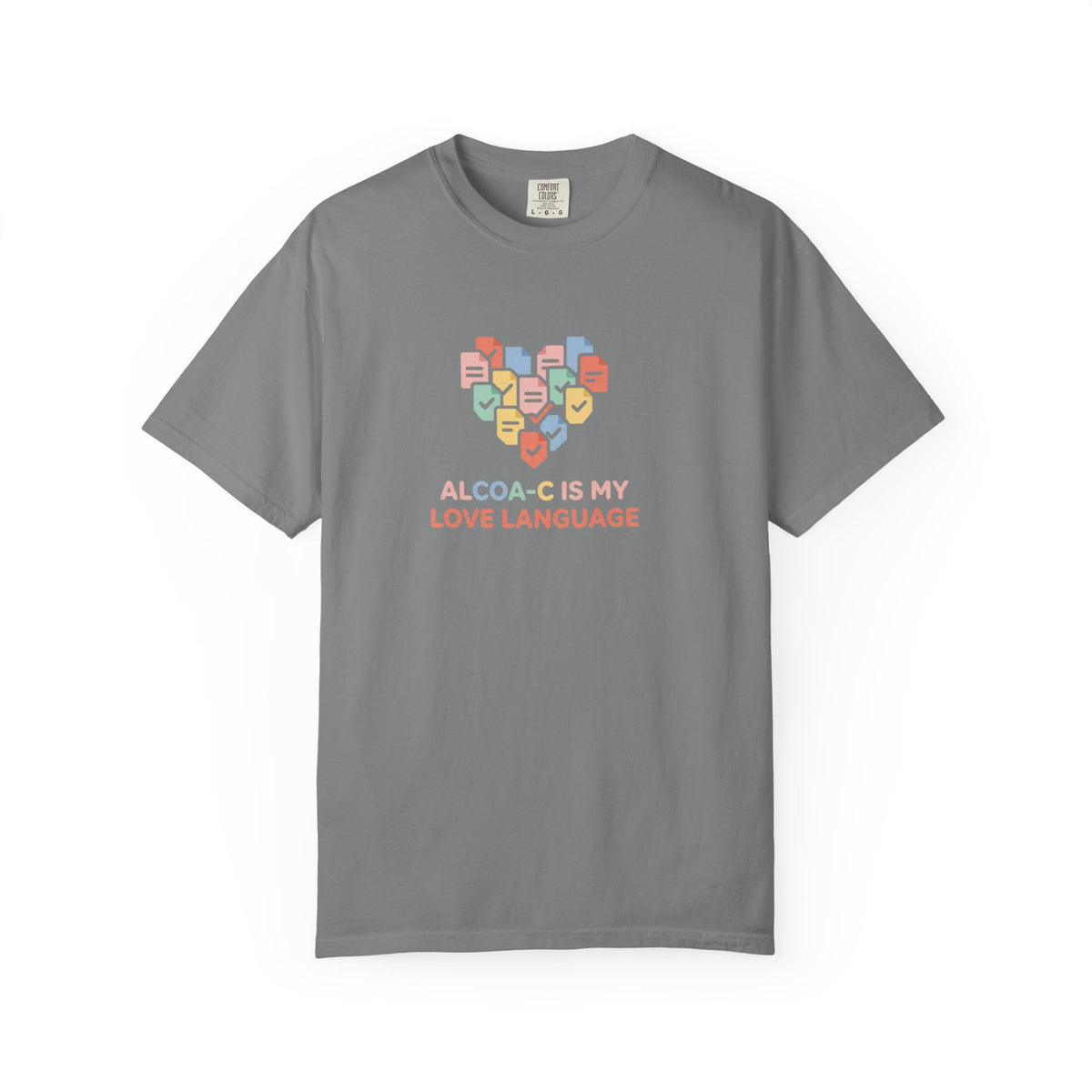 T-Shirt — "Alcoa-c Is My Love Language" Heart Design