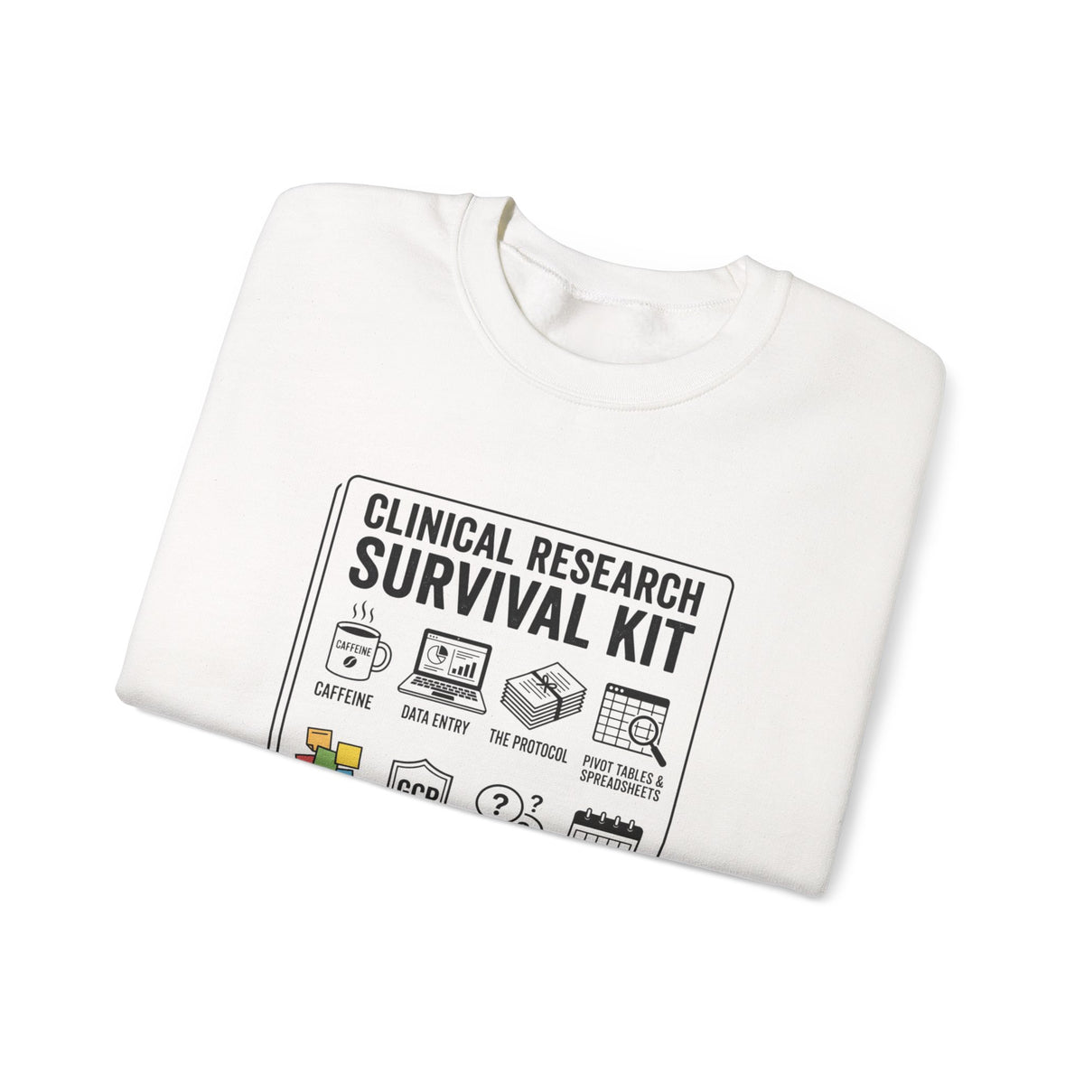 Clinical Research Survival Kit Sweatshirt