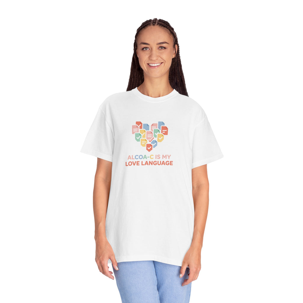 T-Shirt — "Alcoa-c Is My Love Language" Heart Design