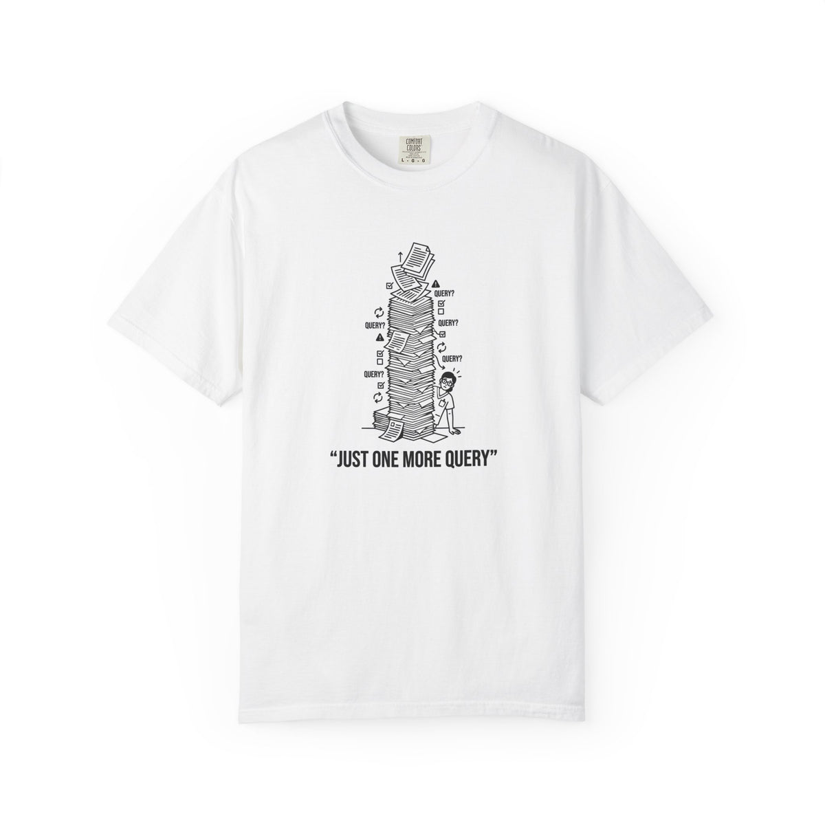 T-Shirt — "Just One More Query" Programmer Stack Graphic Tee