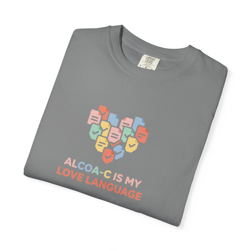 T-Shirt — "Alcoa-c Is My Love Language" Heart Design