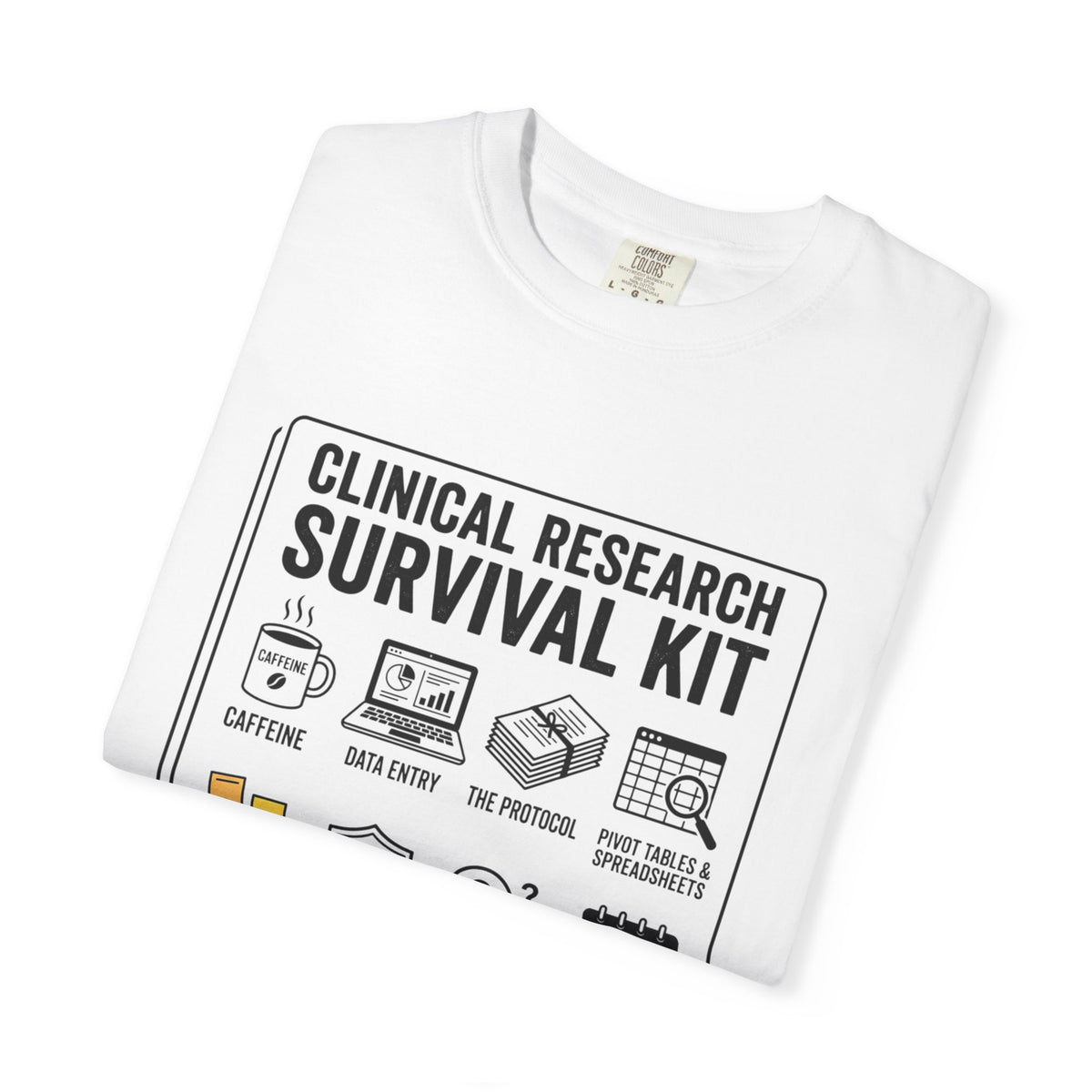 Clinical Research Survival Kit T-Shirt