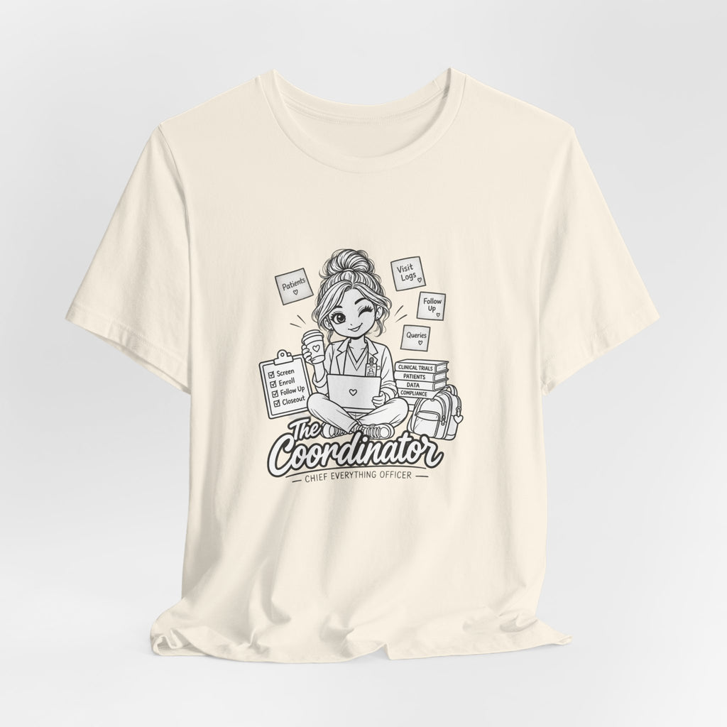 Coordinator Graphic Tee — "The Coordinator: Chief Chaos Tamer"