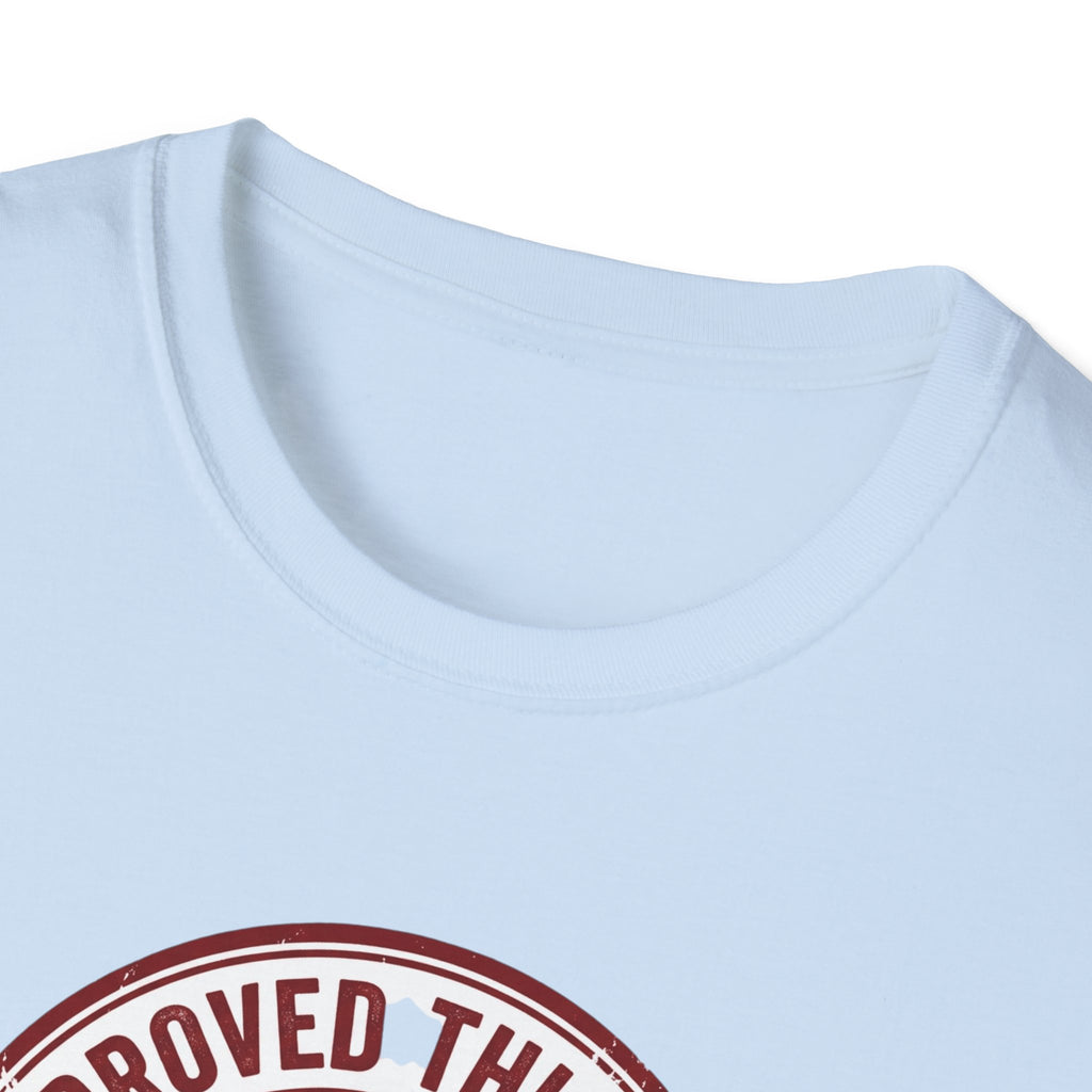 IRB Approved This Message T-Shirt — Institutional Review Board Humor Tee