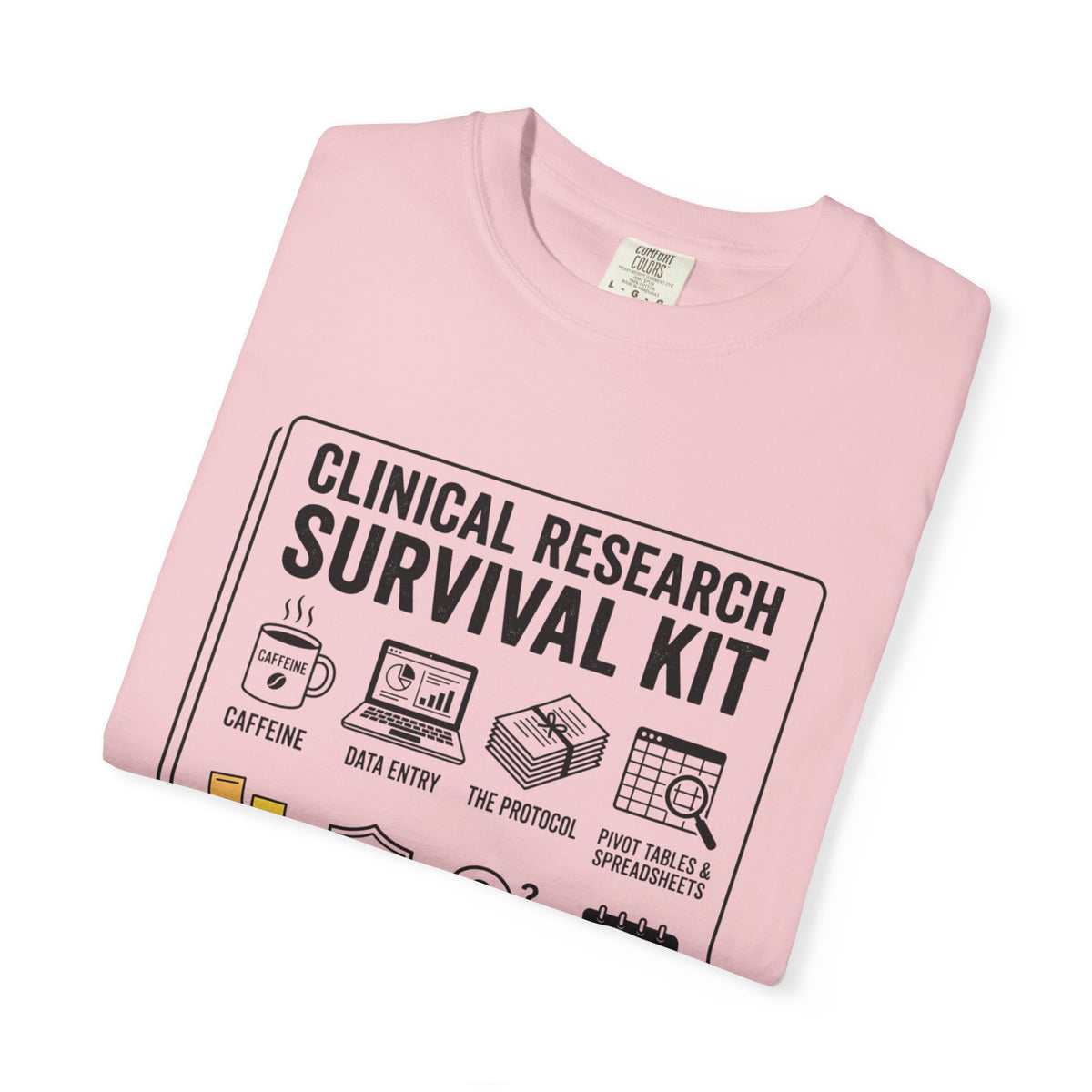 Clinical Research Survival Kit T-Shirt