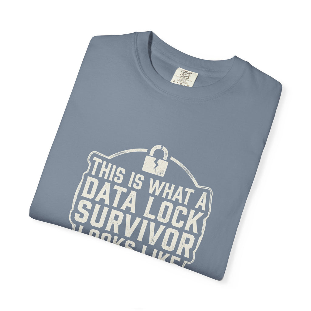 Data Lock Survivor T-Shirt — Funny Healthcare IT Patient Safety Shirt