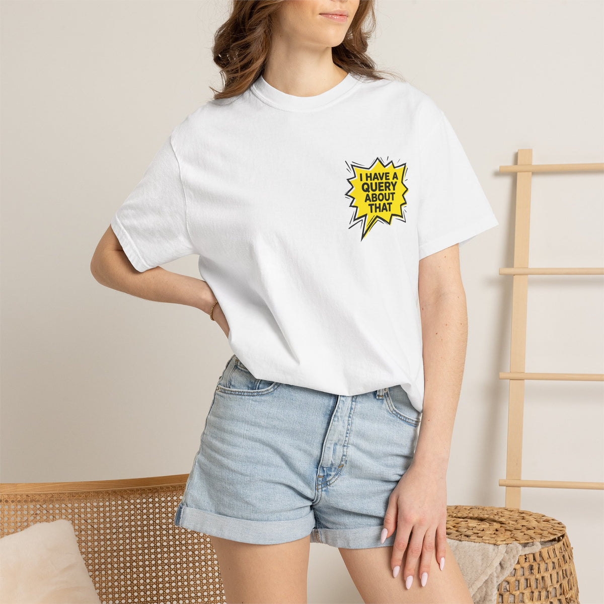 I Have A Query About That Graphic T-Shirt