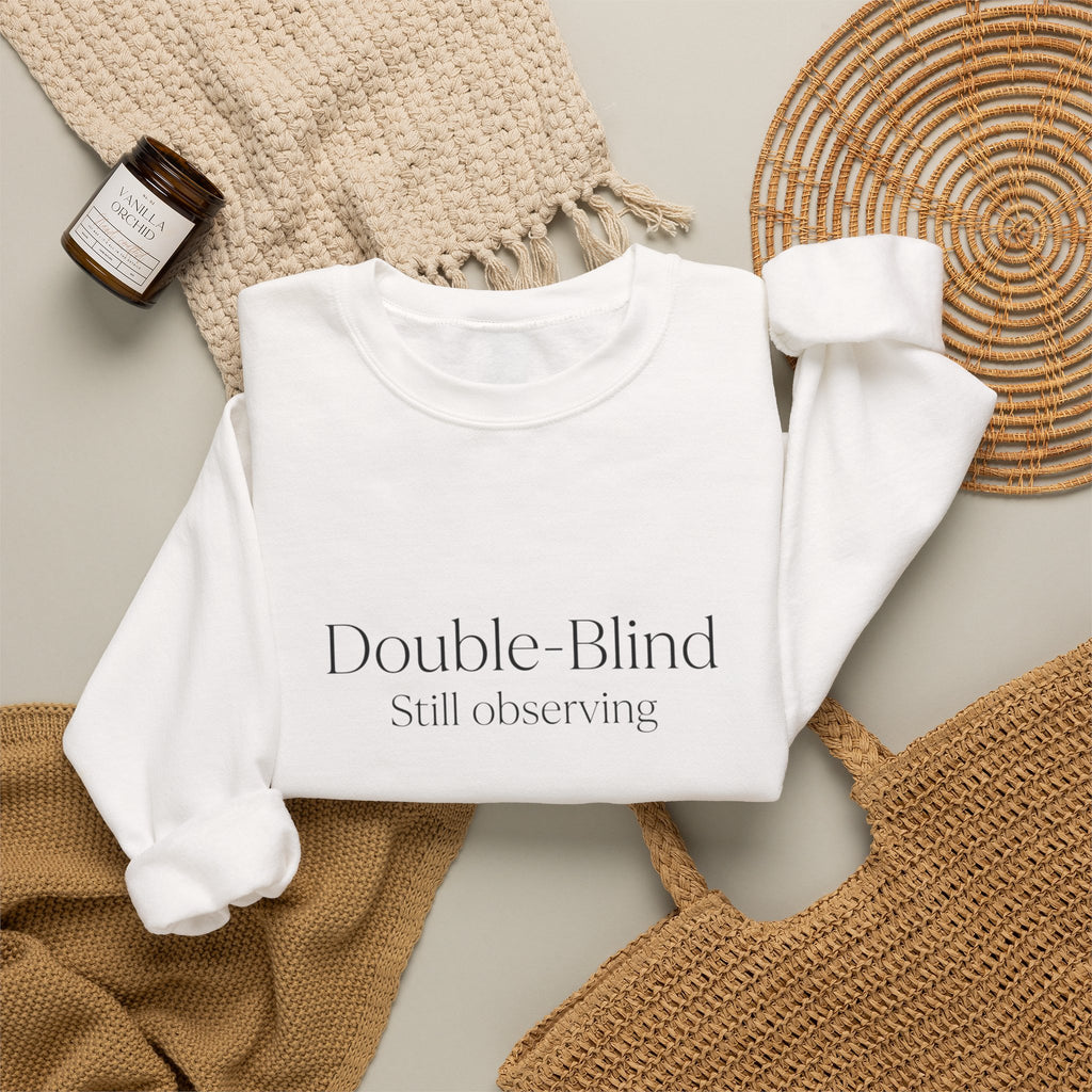 Double-Blind Still Observing Crewneck Sweatshirt
