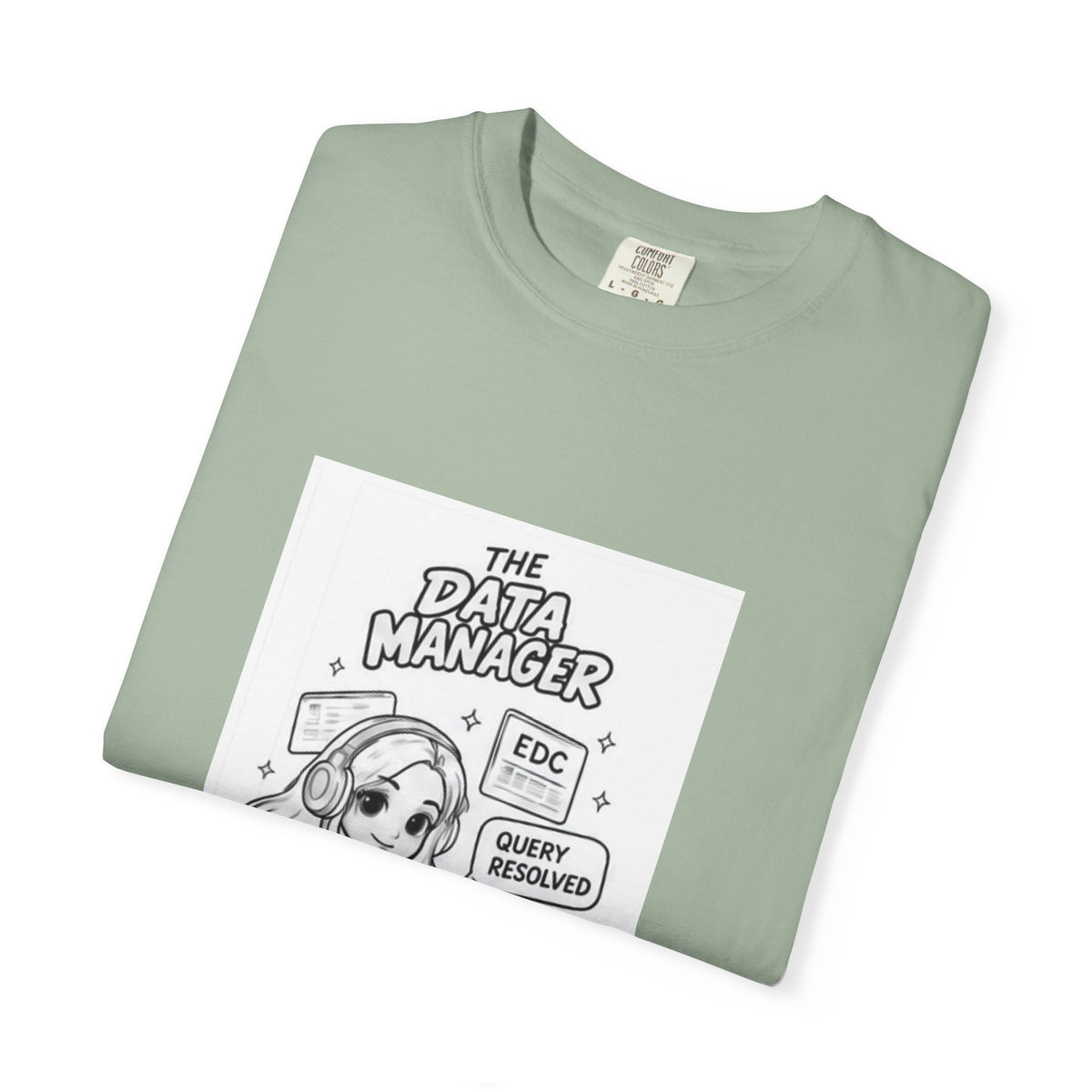 Data Manager T-Shirt — "Clean Data Club" Cute Tech Graphic Tee